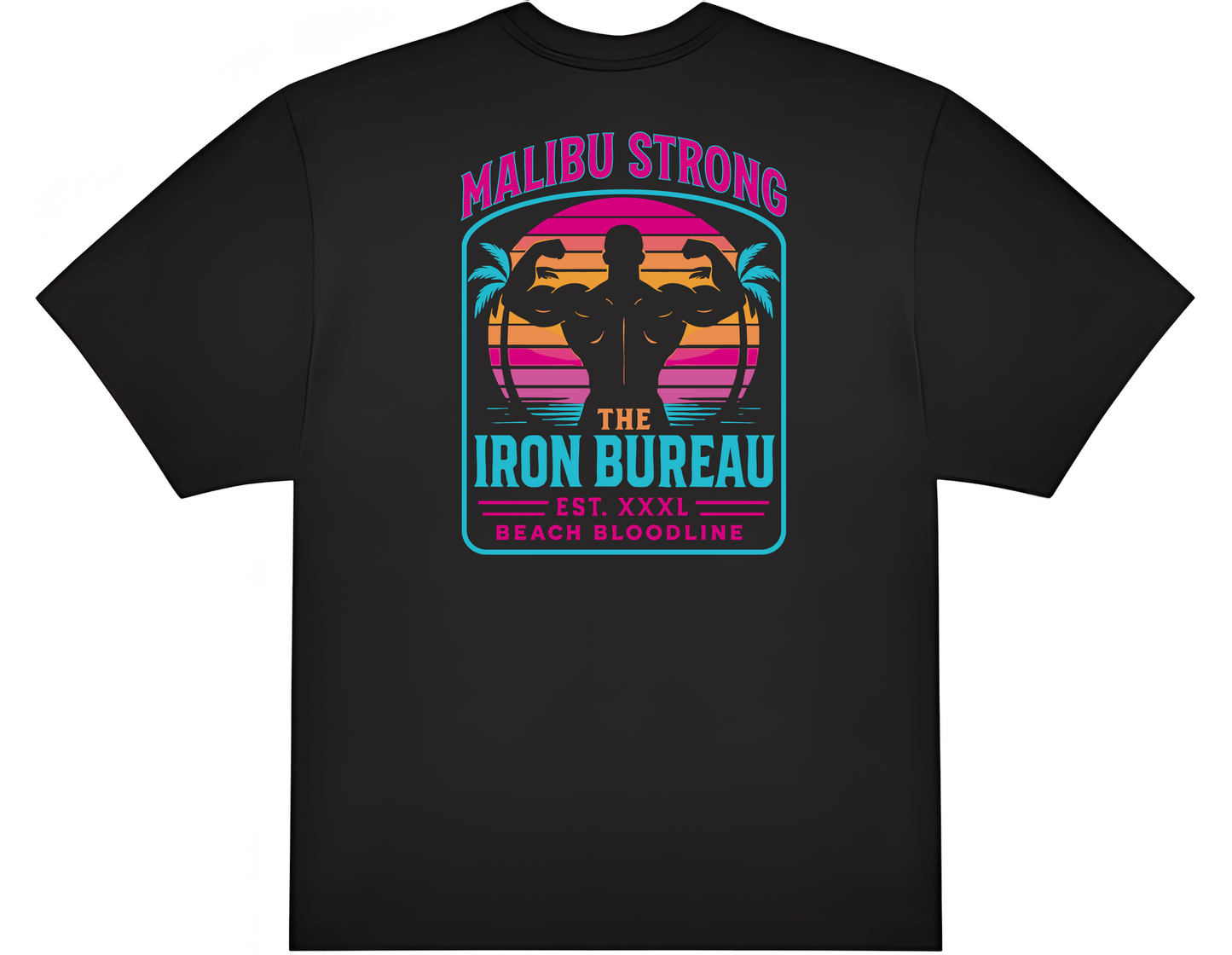 The Iron Bureau – MALIBU STRONG Tee